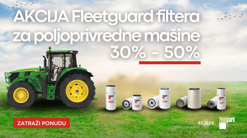 Fleetguard filteri za poljoprivredne mašine uz popust do 50% u Remex Srbija